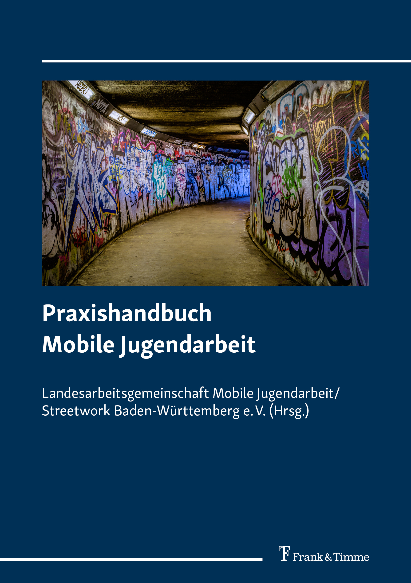 Cover_Praxishandbuch Mobile Jugendarbeit LAG Mobile Jugendarbeit